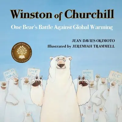 Winston de Churchill: La batalla de un oso contra el calentamiento global - Winston of Churchill: One Bear's Battle Against Global Warming