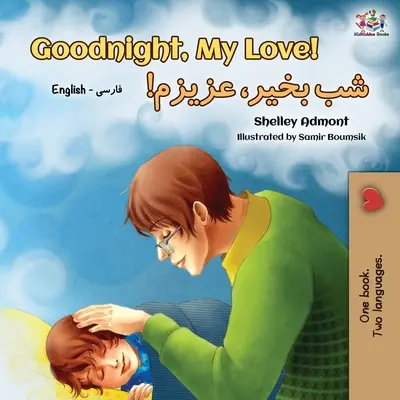 ¡Goodnight, My Love! (Libro Bilingüe Inglés Farsi - Persa) - Goodnight, My Love! (English Farsi - Persian Bilingual Book)