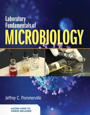 Fundamentos de microbiología en el laboratorio - Laboratory Fundamentals of Microbiology