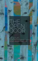La puerta abierta: Poemas - The Open Door: Poems