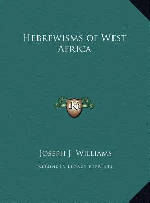 Hebreismos de África Occidental - Hebrewisms of West Africa
