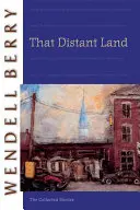 That Distant Land: The Collected Stories