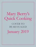 Cocina rápida de Mary Berry - Mary Berry's Quick Cooking