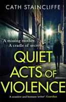 Actos silenciosos de violencia - Quiet Acts of Violence