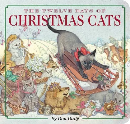 Los gatos de los Doce Días de Navidad - The Twelve Days of Christmas Cats