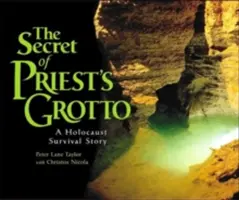 El secreto de la Gruta del Cura: una historia de supervivencia al Holocausto - The Secret of Priest's Grotto: A Holocaust Survival Story