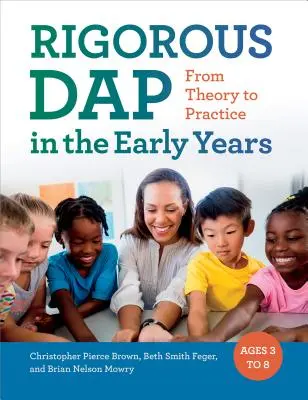 Dap riguroso en los primeros años: De la teoría a la práctica - Rigorous Dap in the Early Years: From Theory to Practice