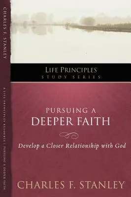 En pos de una fe más profunda, 19: Desarrolle una relación más estrecha con Dios - Pursuing a Deeper Faith, 19: Develop a Closer Relationship with God