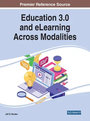 Educación 3.0 y eLearning en todas las modalidades - Education 3.0 and eLearning Across Modalities
