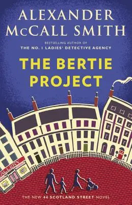 El proyecto Bertie: Serie 44 Scotland Street (11) - The Bertie Project: 44 Scotland Street Series (11)