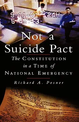 No es un pacto suicida: La Constitución en tiempos de emergencia nacional - Not a Suicide Pact: The Constitution in a Time of National Emergency