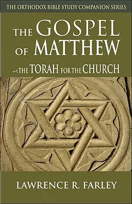 Evangelio de Mateo: La Torá para la Iglesia - Gospel of Matthew: The Torah for the Church