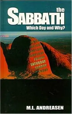 El sábado: ¿Qué día y por qué? - The Sabbath: Which Day and Why?