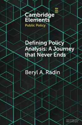 Definir el análisis político: Un viaje que nunca termina - Defining Policy Analysis: A Journey that Never Ends