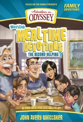 Devociones para la hora de comer de Whit's End: La segunda ración - Whit's End Mealtime Devotions: The Second Helping