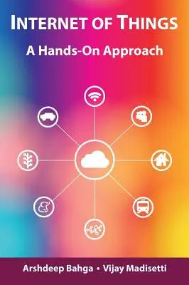 Internet de los objetos: A Hands-On Approach - Internet of Things: A Hands-On Approach