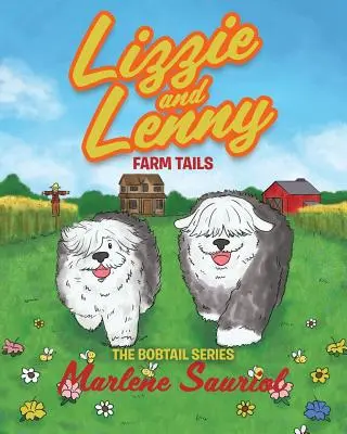 Lizzie y Lenny Colas de granja - Lizzie and Lenny: Farm Tails