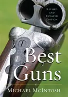 Las mejores armas, revisado y actualizado - Best Guns, Revised and Updated