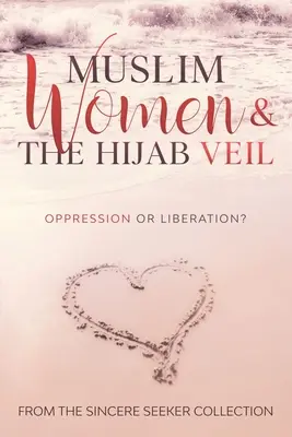 Las mujeres musulmanas y el velo hiyab: ¿Opresión o liberación? - Muslim Women & The Hijab Veil: Oppression or Liberation?