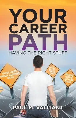 Su trayectoria profesional: Tener lo que hay que tener - Your Career Path: Having The Right Stuff