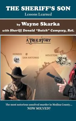 El hijo del sheriff: Lecciones aprendidas - The Sheriff's Son: Lessons Learned