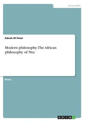 La filosofía moderna. La filosofía africana de Ntu - Modern philosophy. The African philosophy of Ntu