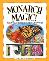 ¡Magia Monarca! Actividades con mariposas y descubrimientos de la naturaleza - Monarch Magic! Butterfly Activities & Nature Discoveries
