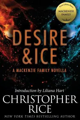 Desire & Ice: Una novela de la familia MacKenzie - Desire & Ice: A MacKenzie Family Novella