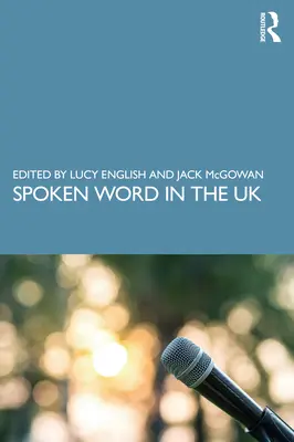Spoken Word en el Reino Unido - Spoken Word in the UK