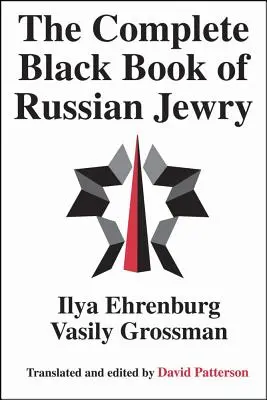 El libro negro completo de los judíos rusos - The Complete Black Book of Russian Jewry