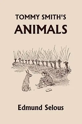 Los animales de Tommy Smith (Clásicos de ayer) - Tommy Smith's Animals (Yesterday's Classics)