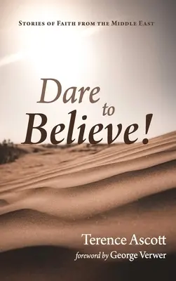 Atrévete a creer - Dare to Believe!