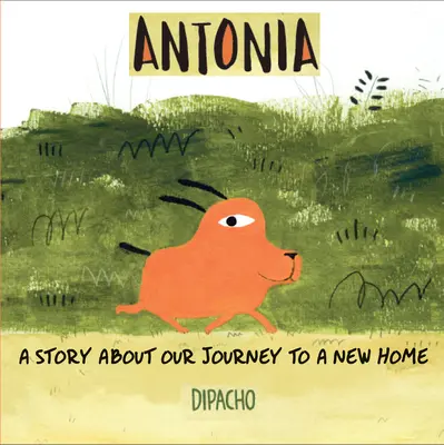 Antonia: Un viaje a un nuevo hogar - Antonia: A Journey to a New Home