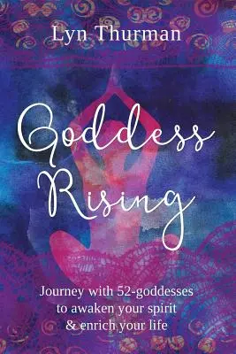 El auge de la diosa - Goddess Rising