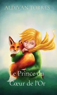 Le Prince du Coeur de l'Or