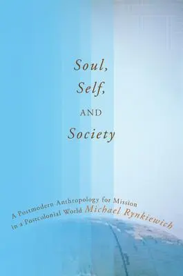 Alma, yo y sociedad - Soul, Self, and Society