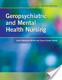 Enfermería geropsiquiátrica y de salud mental 2e - Geropsychiatric and Mental Health Nursing 2e