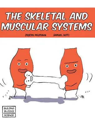 Sistemas esquelético y muscular - Skeletal and Muscular Systems