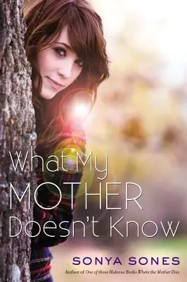 Lo que mi madre no sabe - What My Mother Doesn't Know