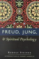 Freud, Jung y la psicología espiritual: (cw 143, 178, 205) - Freud, Jung, and Spiritual Psychology: (cw 143, 178, 205)