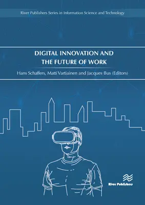 Innovación digital y futuro del trabajo - Digital Innovation and the Future of Work