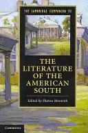 The Cambridge Companion to the Literature of the American South (El libro de Cambridge sobre la literatura del Sur de Estados Unidos) - The Cambridge Companion to the Literature of the American South