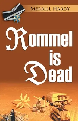 Rommel ha muerto - Rommel Is Dead