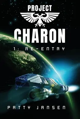 Proyecto Charon 1: Reentrada - Project Charon 1: Re-entry