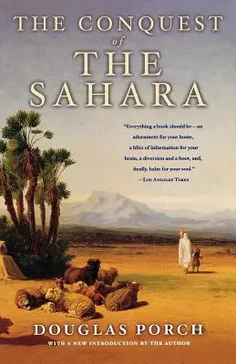 La conquista del Sáhara: Historia - The Conquest of the Sahara: A History