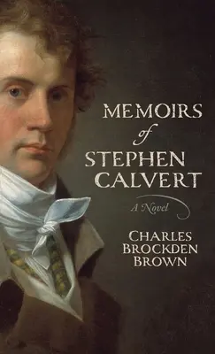 Memorias de Stephen Calvert - Memoirs of Stephen Calvert