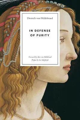 En defensa de la pureza: Un análisis de los ideales católicos de pureza y virginidad - In Defense of Purity: An Analysis of the Catholic Ideals of Purity and Virginity