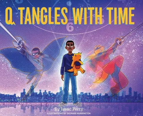 Q Enredos con el tiempo: Serie Super-Q, Libro 2 - Q Tangles With Time: Super-Q Series, Book 2