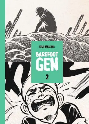 Gen Descalzo, Volumen 2 - Barefoot Gen, Volume 2