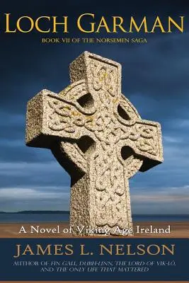 Loch Garman: Una novela de la Irlanda de la Era Vikinga - Loch Garman: A Novel of Viking Age Ireland